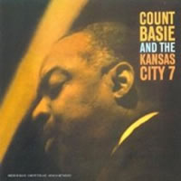 Count Basie And The Kansas City 7 