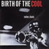 Birth Of The Cool